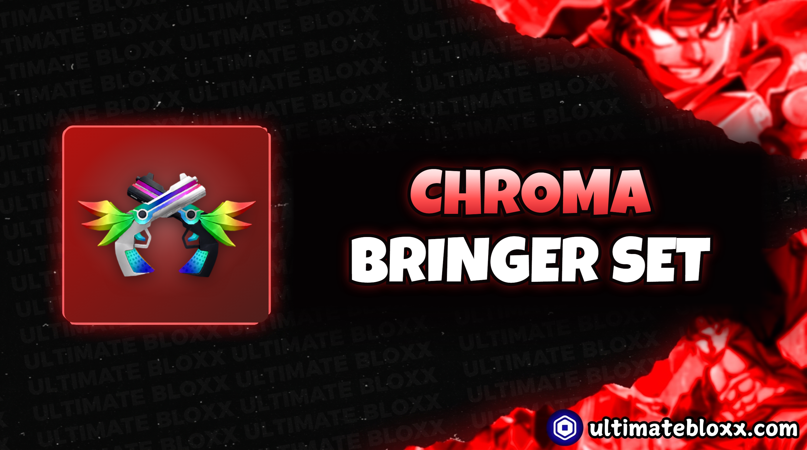 CHROMA BRINGER SET