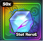 50 Stat Reroll [ 999 ROBUX ]