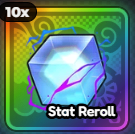 10 Stat Reroll [ 249 ROBUX ]