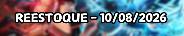 Reestoque de 10/08/2026